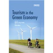 Tourism in the Green Economy by Reddy; Maharaj Vijay, 9781138095632