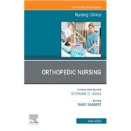 Orthopedic Nursing, an Issue of Nursing Clinics of North America by Gabbert, Tandy, 9780323695633