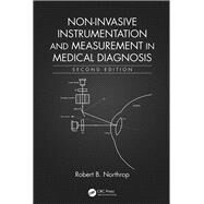 Non-invasive Instrumentation and Measurement in Medical Diagnosis by Northrop, Robert B., 9780367875633