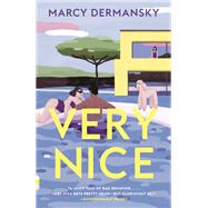 Very Nice A novel by DERMANSKY, MARCY, 9780525655633