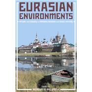 Eurasian Environments by Breyfogle, Nicholas B., 9780822965633