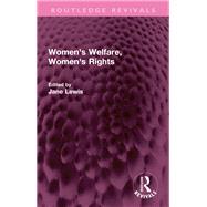 Women's Welfare, Women's Rights by Jane Lewis, 9781032745633