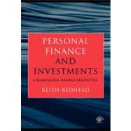 Personal Finance and Investments: A Behavioural Finance Perspective by Redhead, Keith, 9780203895634