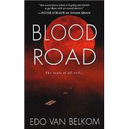 Blood Road by Van Belkom, Edo, 9780786015634