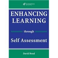 Enhancing Learning Through Self-assessment by Boud,David, 9781138145634