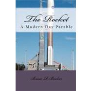 The Rocket by Booker, Bruce R., 9781452805634