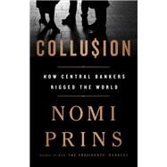 Collusion by Nomi Prins, 9781568585635