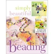 Simply Beautiful Beading by Boyd, Heidi, 9781581805635