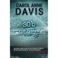 Sob Story by Davis, Carol Anne, 9781905005635