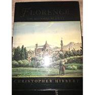 Florence : The Biography of a City by Hibbert, Christopher, 9780393035636