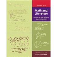 Math and Literature, Grades 6-8 by Bay-Williams, Jennifer M.; Martinie, Sherri L., 9780941355636