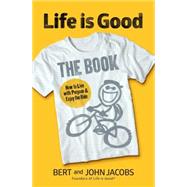 Life is Good The Book by Jacobs, Bert; Jacobs, John, 9781426215636