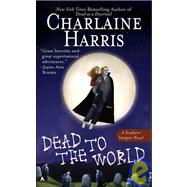 Dead to the World by Harris, Charlaine, 9781439565636