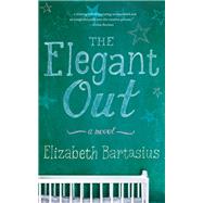 The Elegant Out by Bartasius, Elizabeth, 9781631525636