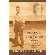 Pursuit of Paradise by Smith, Thomas N., 9781728335636