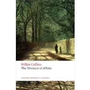 The Woman in White by Collins, Wilkie; Sutherland, John, 9780199535637