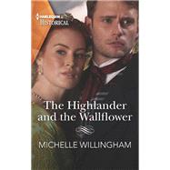 The Highlander and the Wallflower by Willingham, Michelle, 9781335505637