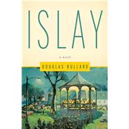 Islay by Bullard, Douglas; Pettie, Cynthia, 9781563685637