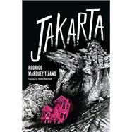 Jakarta by Tizano, Rodrigo Márquez; Bunstead, Thomas, 9781566895637