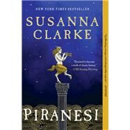 Piranesi by Clarke, Susanna, 9781635575637