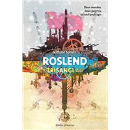 Roslend - Trisanglad (tome 2) by Nathalie Somers, 9782278085637