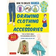 How to Create Manga by Studio Hard Deluxe Inc., 9784805315637