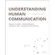 Understanding Human Communication by B. Adler, Ronald; Rodman, George; du Pré, Athena; Cook Overton, Barbara, 9780197615638