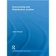 Accounting and Distributive Justice by Flower; John, 9780415645638