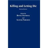 Killing and Letting Die by Steinbock, Bonnie; Norcross, Alastair, 9780823215638