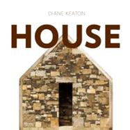 Diane Keaton: House by Keaton, Diane; Waldie, D.J., 9780847835638