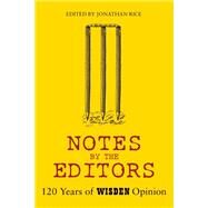 Notes by the Editors by Rice, Jonathan, 9781472975638