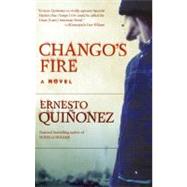 Chango's Fire by QuiUnknownz, Ernesto, 9780060565640