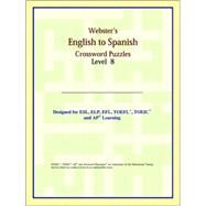 Webster's English to Spanish Crossword Puzzles by ICON Reference, 9780497255640