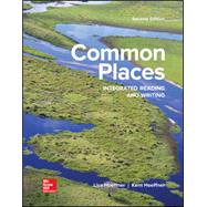 Common Places: Integrated Reading and Writing [Rental Edition] by HOEFFNER, 9781259795640