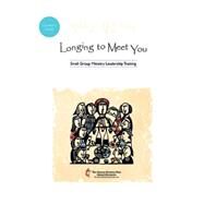 Longing to Meet You by Jung, Hee-Soo; Cho, Young Jin; Carcano, Minerva; Park, Jeremiah J.; Chang, Paul H., 9781426795640