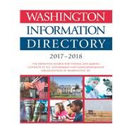 Washington Information Directory 2017-2018 by Congessional Quarterly, Inc., 9781506365640