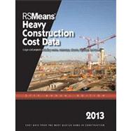 Rsmeans Heavy Construction Cost Data 2013 by Spencer, Eugene R., 9781936335640