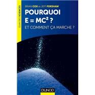 Pourquoi E=mc2 ? by Brian Cox; Jeff Forshaw, 9782100575640