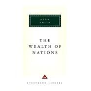 The Wealth of Nations Introduction by D. D. Raphael and John Bayley by Smith, Adam; Raphael, D. D.; Bayley, John, 9780679405641
