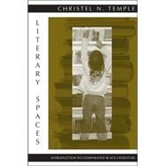 Literary Spaces by Temple, Christel N., 9780890895641