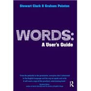 Words: A User's Guide by Pointon; Graham, 9781138835641