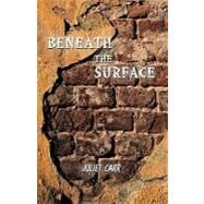 Beneath the Surface by Carr, Juliet, 9781426925641