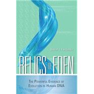 Relics of Eden by Fairbanks, Daniel J., 9781591025641
