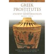 Greek Prostitutes in the Ancient Mediterranean, 800 Bce-200 Ce by Glazebrook, Allison; Henry, Madeleine M., 9780299235642