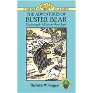 The Adventures of Buster Bear by Burgess, Thornton W., 9780486275642