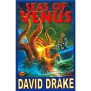Seas of Venus by David Drake, 9780743435642