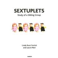 Sextuplets by Fortini, Linda Root; Mori, Laura; Sears, Diana, 9781855755642