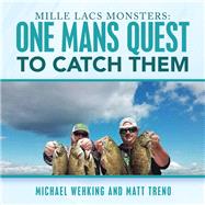 Mille Lacs Monsters by Wehking, Michael; Treno, Matt, 9781984525642