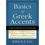 Basics of Greek Accents by Lee, John A. L., 9780310555643