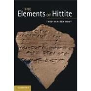 The Elements of Hittite by Theo van den Hout, 9780521115643